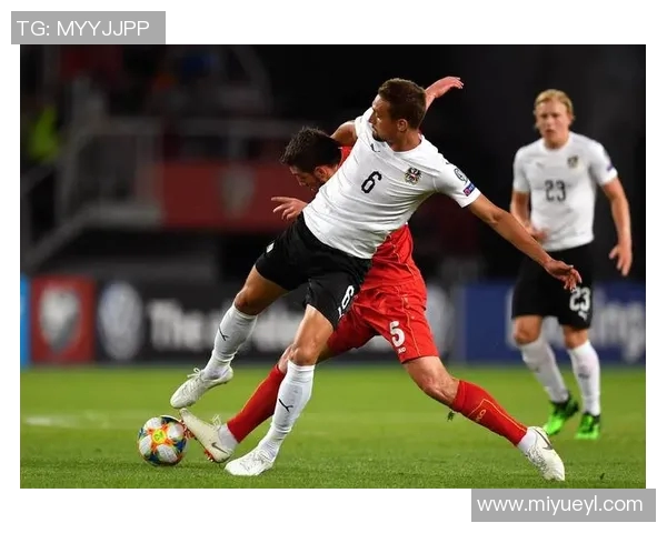 列夫林与奥地利卢的精彩对决揭示足球战术的较量与魅力