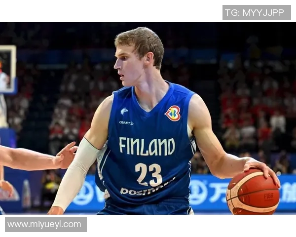劳里马尔卡宁的崛起之路：从芬兰篮球新星到NBA全明星的华丽转身